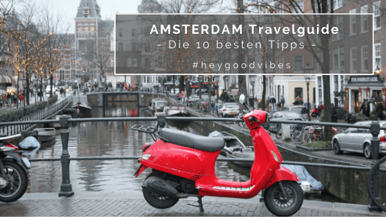 Amsterdam Reisetipps